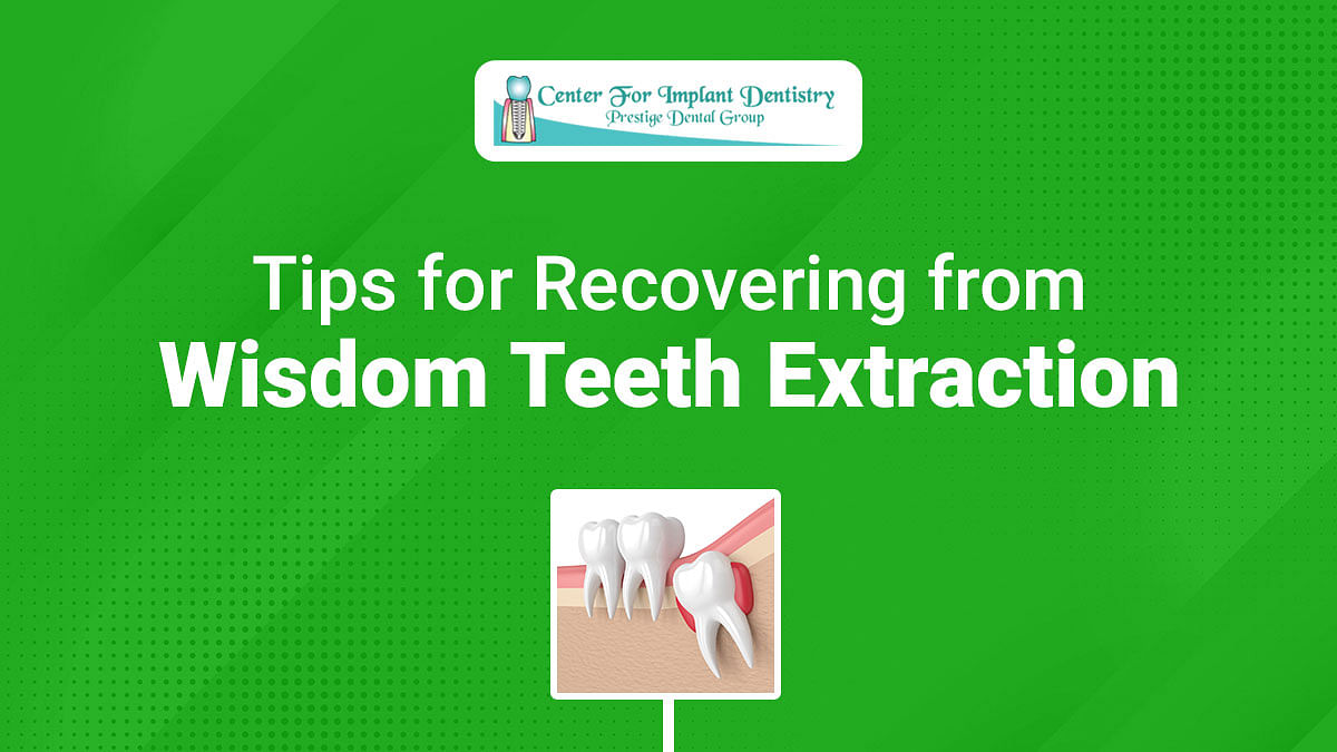 Tips for recovering from Wisdom Teeth Extraction